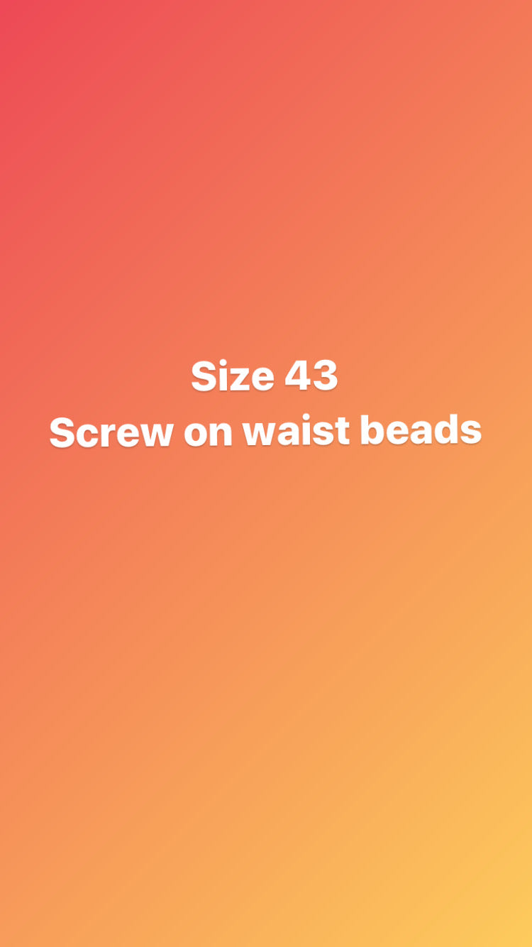 Size 43 inch screw on waist beads